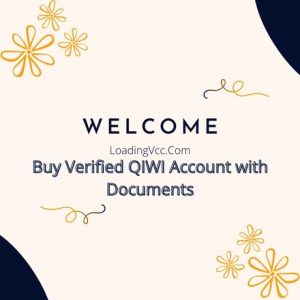 Buy Verified QIWI Account with Documents